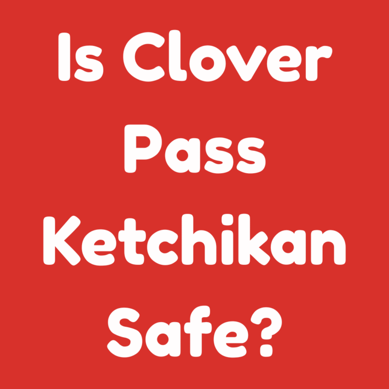Is Clover Pass Ketchikan Safe