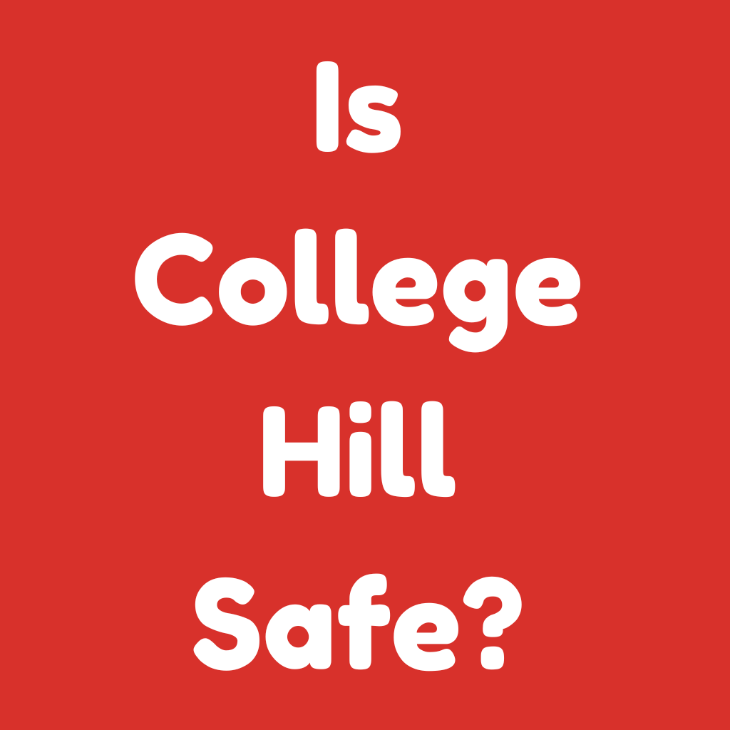 Is College Hill Safe