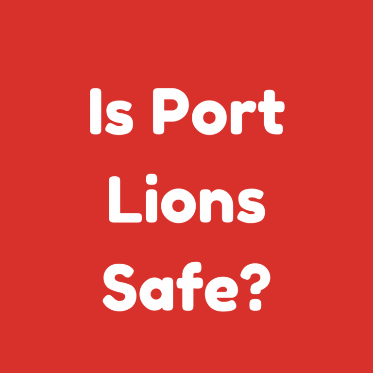 Is Port Lions Safe