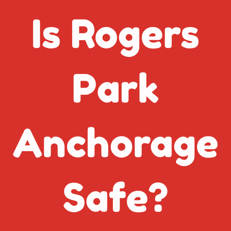 Is Rogers Park Anchorage Safe